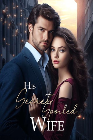 Cover of His Secret Spoiled Wife (Lily and Alexander)