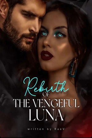 Cover of Rebirth of The Vengeful Luna