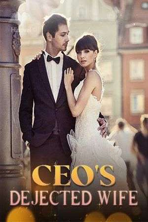 Cover of CEO'S Dejected Wife