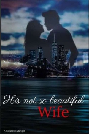 Cover of His Not So Beautiful Wife (Book 1)