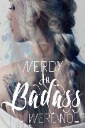 Cover of Nerdy to Badass Werewolf