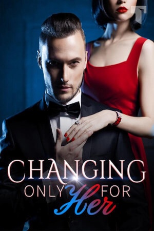 Cover of Changing Only For Her novel (Sophie and Tristan)