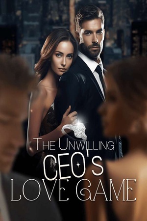 Cover of The Unwilling CEO's Love Game