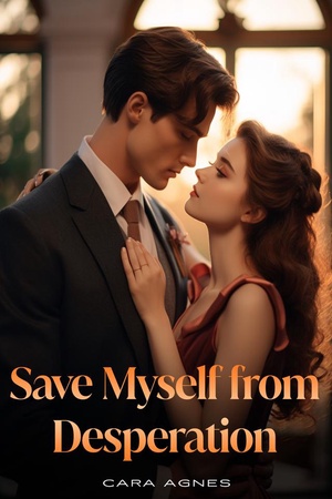 Save Myself From Desperation