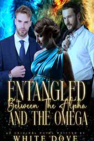 Cover of Entangled Between The Alpha And The Omega