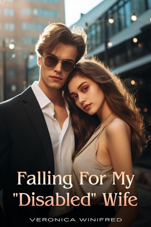 Cover of Falling For My 'Disabled' Wife