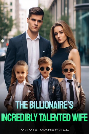 Cover of The Billionaire's Incredibly Talented Wife