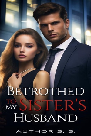 Cover of Betrothed To My Sister's Husband