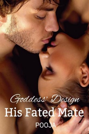 Goddess's Design: His Fated Mate