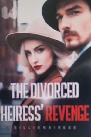 Cover of The Divorced Heiress’s Revenge (Anna and Justin)