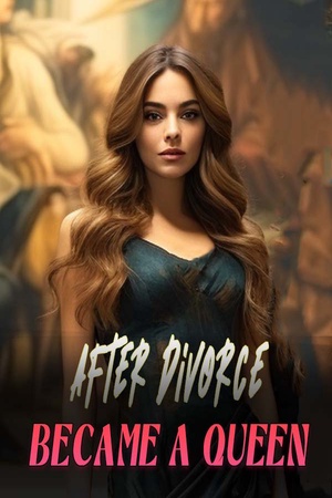 Cover of She Became Rich After Divorce (Cheyenne and Kelvin)