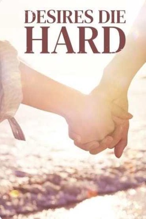 Cover of Desires Die Hard novel (Anya and Evan)