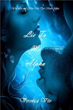 Cover of Lie To Me Alpha