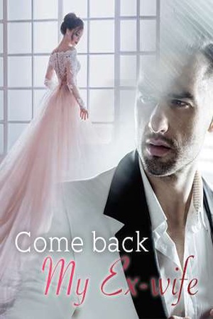 Cover of Come back, My Ex-Wife