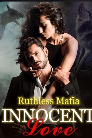 Cover of Ruthless Mafia Innocent Love..