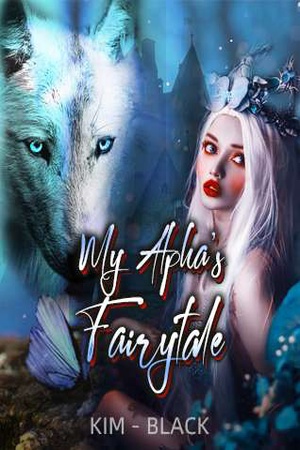 Cover of My Alpha's Fairytale