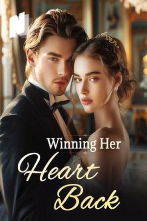 Cover of Winning Her Heart back (Emelie and William)