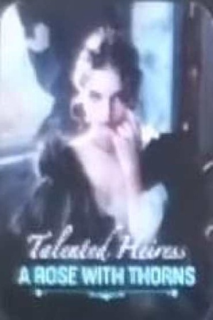 Cover of Talented Hairess A Rose with Thorns