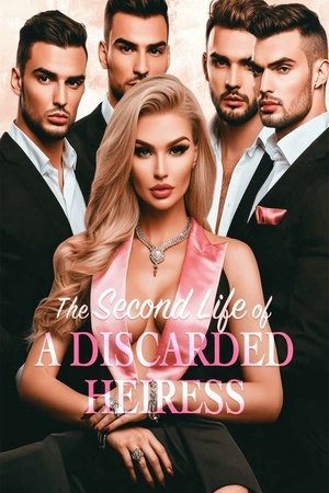 Cover of The Second Life of a Discarded Heiress (Citrine)