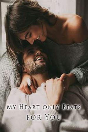 Cover of My Heart only Beats for You