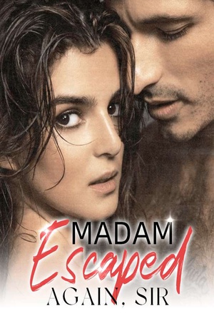 Cover of Madam Escaped Again, Sir (Lillian Hawkins and Eric Walker)