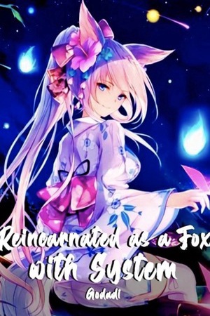 Cover of Reincarnated As a Fox With System