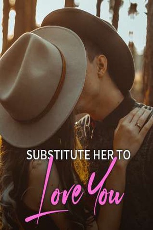 Cover of Substitute Her to Love You